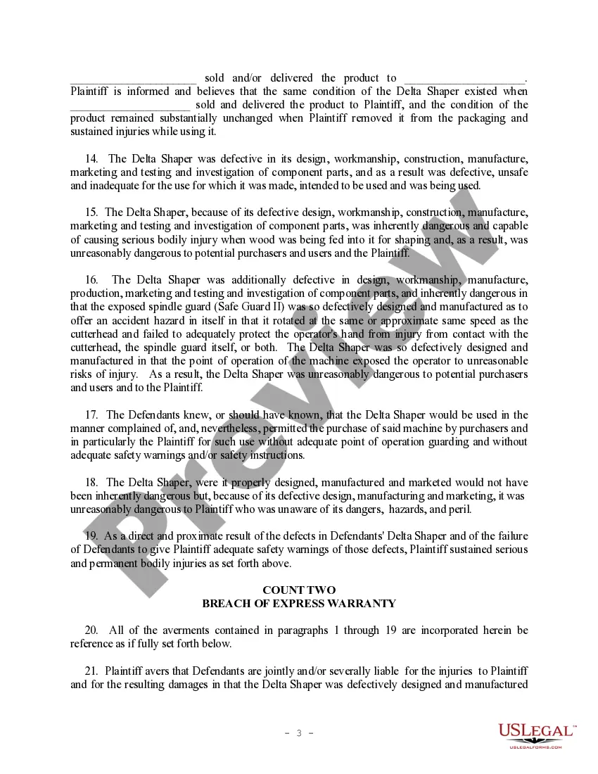Get Complaint regarding Strict Product Liability - Breach of Expressed Warranty, Implied Warranty, Merchantability, Negligence, Punitive Damages - Delta Wood Preview Complaint regarding Strict Product Liability - Breach of Expressed Warranty, Implied Warranty, Merchantability, Negligence, Punitive Damages - Delta Wood