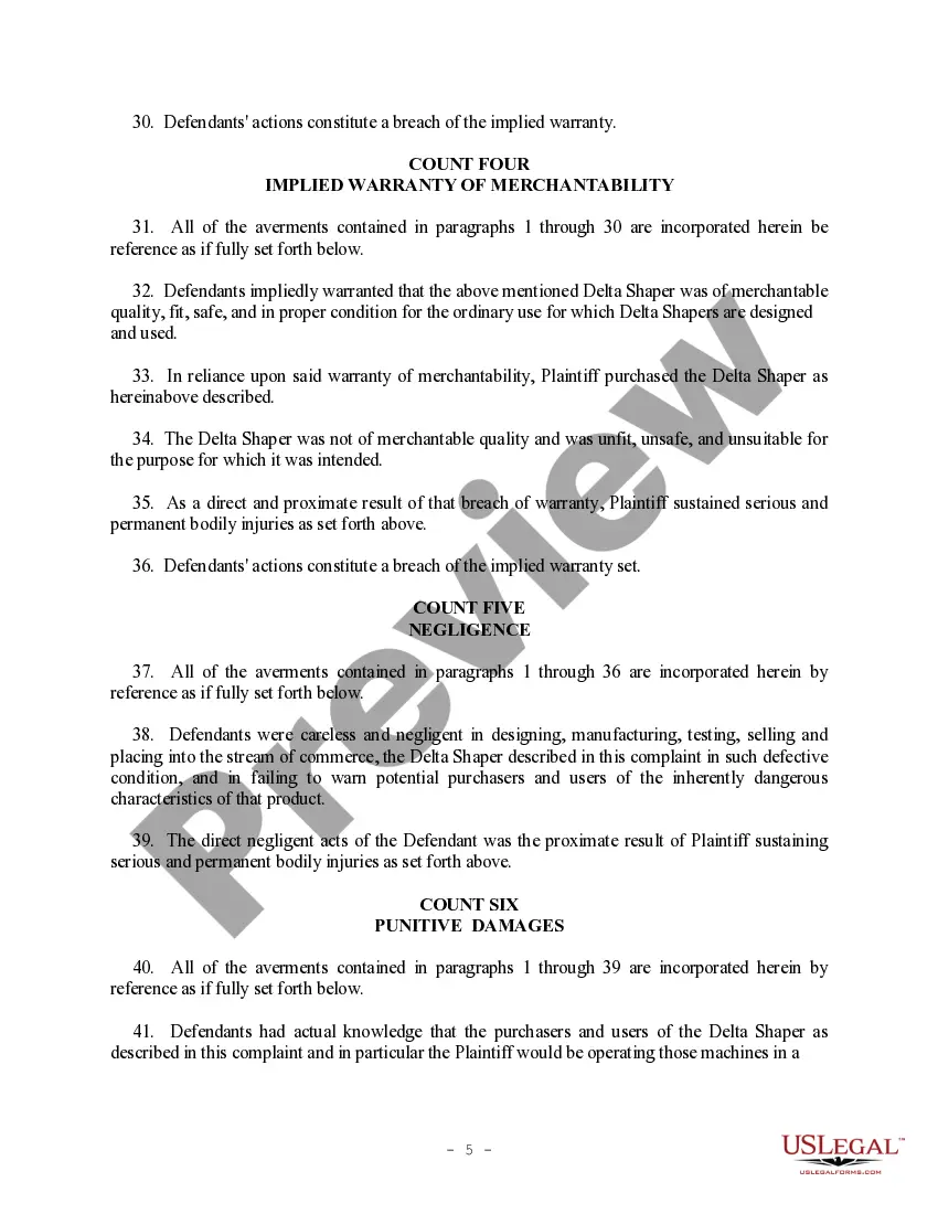 Get Complaint regarding Strict Product Liability - Breach of Expressed Warranty, Implied Warranty, Merchantability, Negligence, Punitive Damages - Delta Wood Preview Complaint regarding Strict Product Liability - Breach of Expressed Warranty, Implied Warranty, Merchantability, Negligence, Punitive Damages - Delta Wood