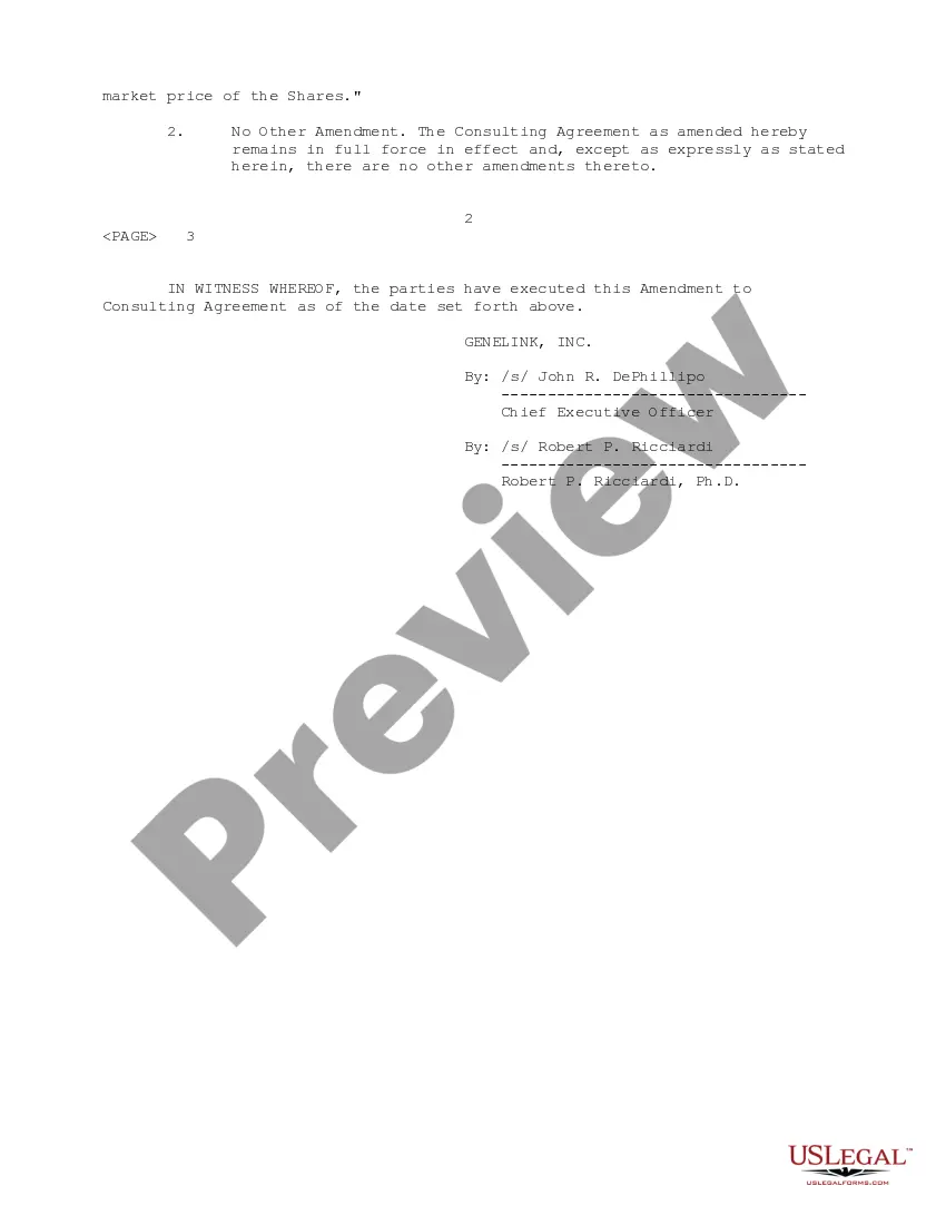 Get Sample Amendment to Consulting Agreement between GeneLink, Inc. and Robert P. Ricciardi, Ph.D. Preview Sample Amendment to Consulting Agreement between GeneLink, Inc. and Robert P. Ricciardi, Ph.D.