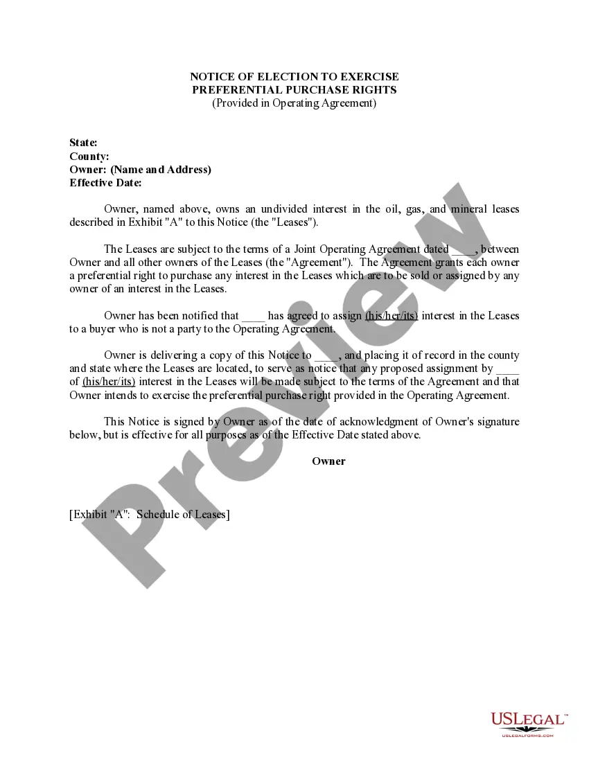 Get Notice of Election to Exercise Preferential Purchase Rights Provided in Operating Agreement Preview Notice of Election to Exercise Preferential Purchase Rights Provided in Operating Agreement