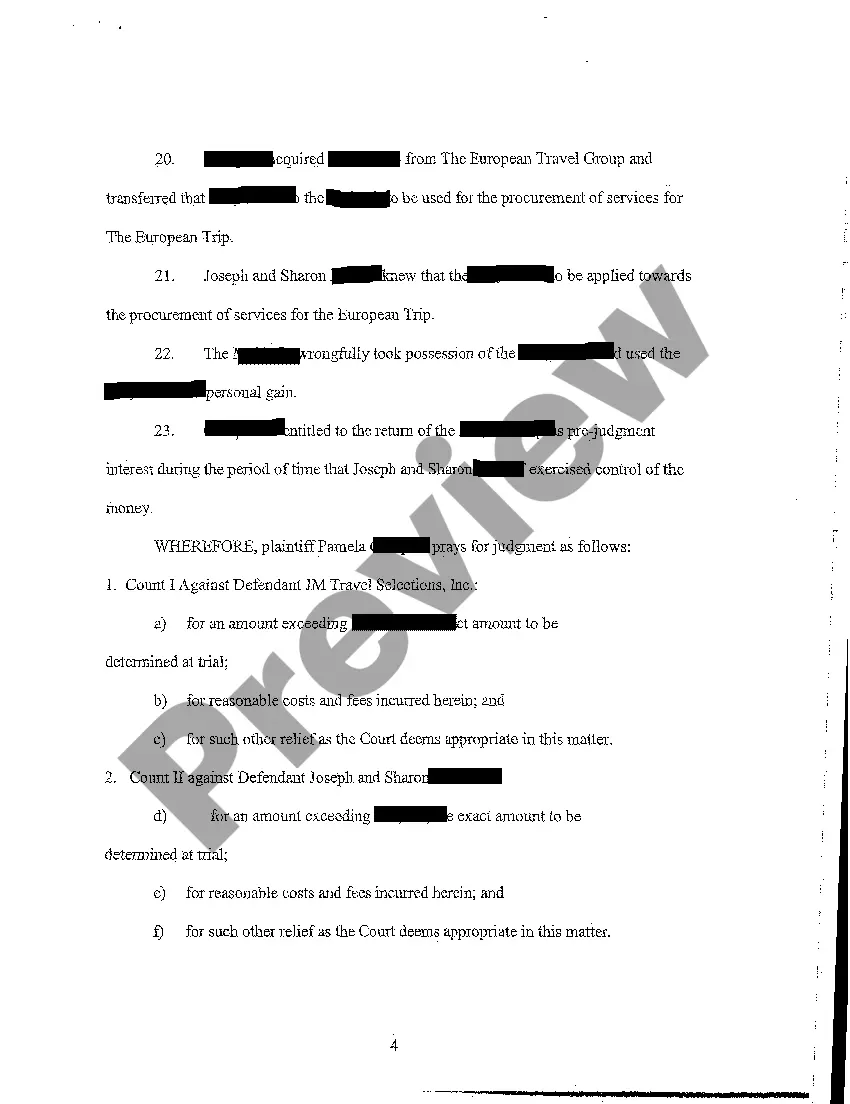 Get A01 Complaint - Breach of Contract, Conversion Against Travel Agent for school group Preview A01 Complaint - Breach of Contract, Conversion Against Travel Agent for school group