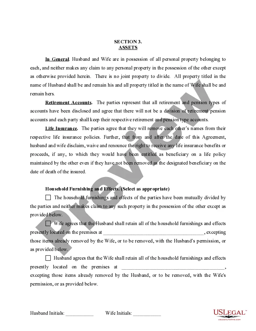 Preview Marital Domestic Separation and Property Settlement Agreement for persons with No Children, No Joint Property or Debts where Divorce Action Filed