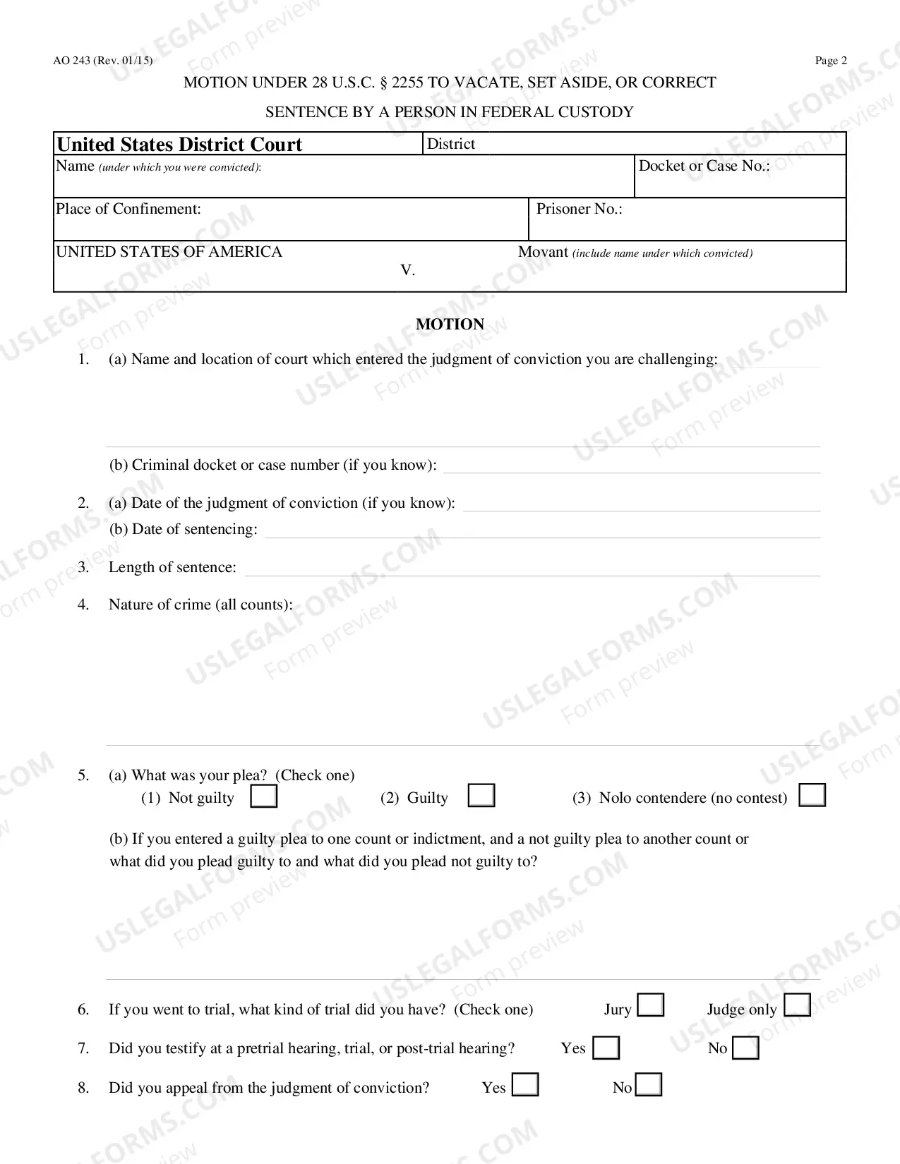 Preview Motion Under 28 U.S.C. Sec. 2255 to Vacate, Set Aside or Correct a Sentence by a Person in Federal Custody - AO 243