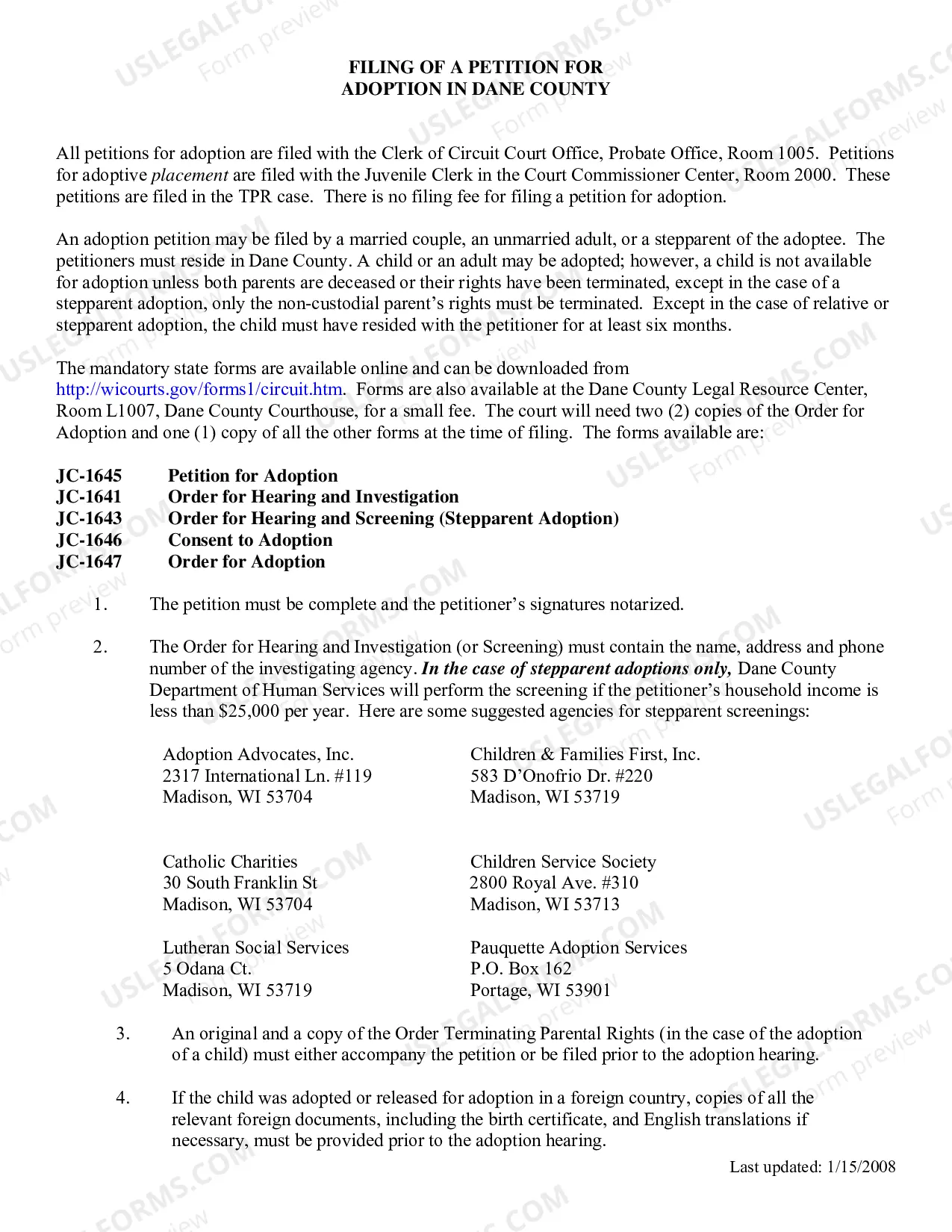 Preview Information on Filing a Petition for AdoptionPosted January 15, 2008.